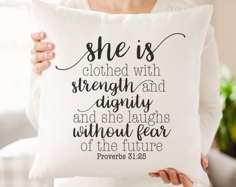 Proverbs 31:25 Pillow | Mother's Day Gift | Gift for Mom | Rustic Decor | Scripture Pillow | Personalized Pillow | Mother's Day Gift Idea