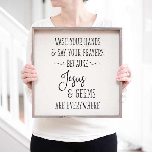 Wash Your Hands & Say Your Prayers Wood Sign | Jesus And Germs Are Everywhere Kitchen Sign | Farmhouse Family Kitchen Sign | Rustic Kitchen