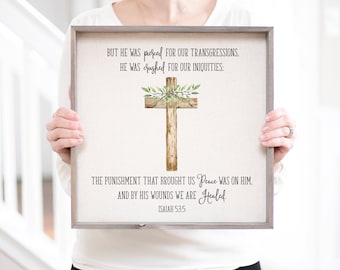 Easter Isaiah 53:5 Scripture Sign | Christian Signs Wall Art Kitchen Signs | Pastor Appreciation Gift Sign | Scripture Sign