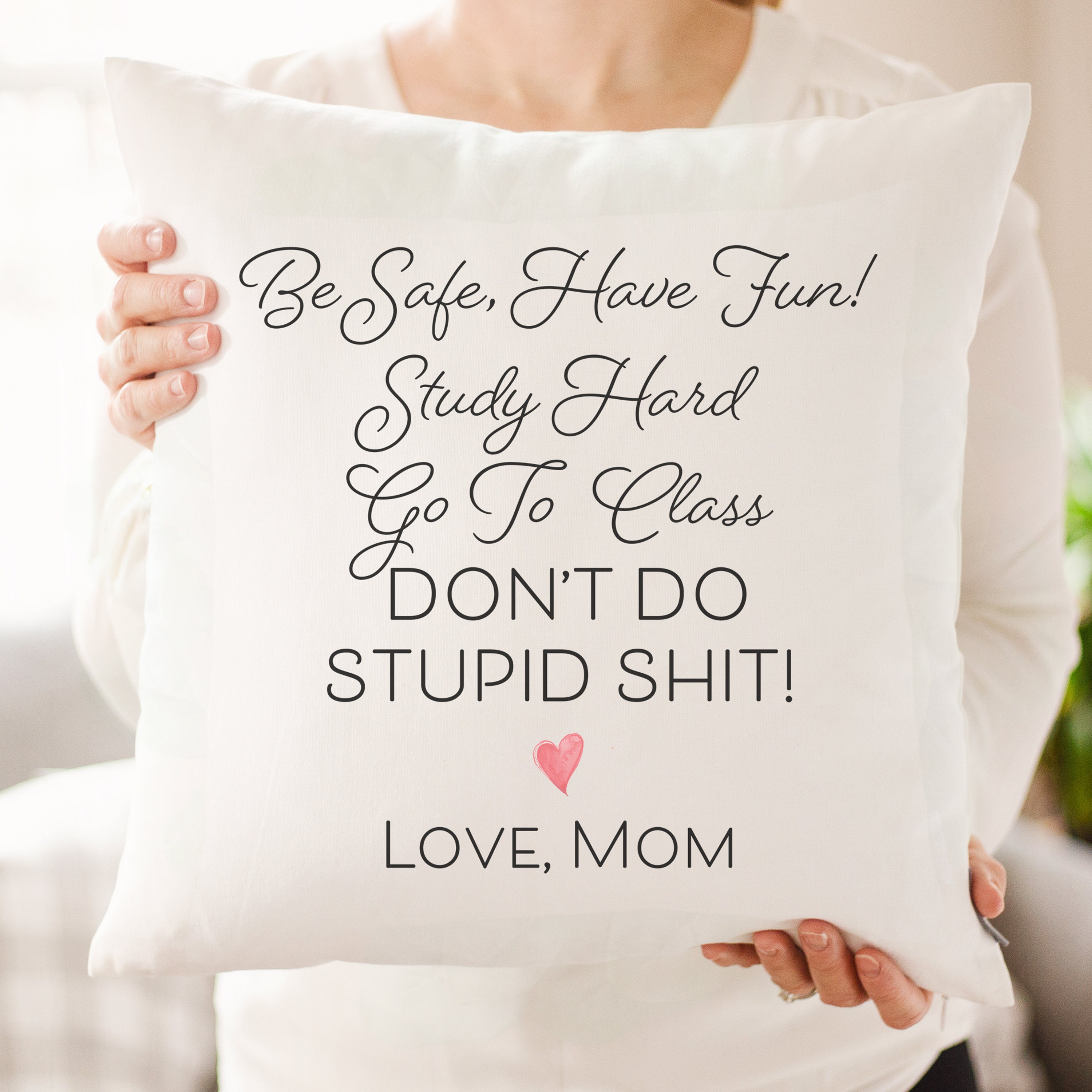  Have Fun, Be Safe, Don't Do Stupid Sh*t : Handmade Products