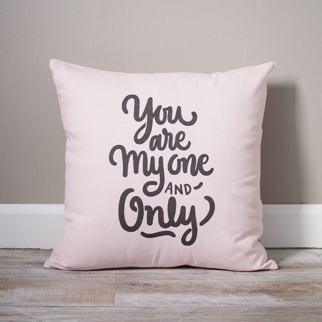 You Are My One and Only Pillow | Monogrammed Valentine's Gift | Gifts ...