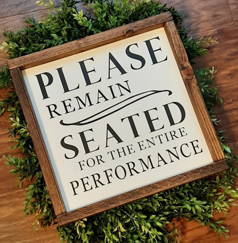 Framed Bathroom Sign please Remain Seated/ Funny Etsy