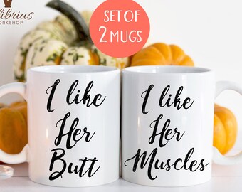 I Like Her Butt , I Like His Muscles , Couple Mugs , His and Hers Gift , Family Mug , Family Gift , Butt Muscles Gift , Coffee Mug , Tea Mug
