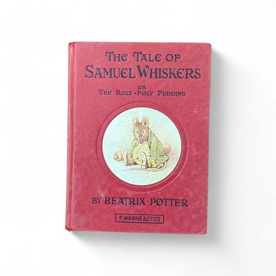 Vintage 1960 Beatrix Potter: The Tale of Samuel Whiskers | Mid-Century Frederick Warne Edition | Nursery Decor | Roly-Poly Pudding