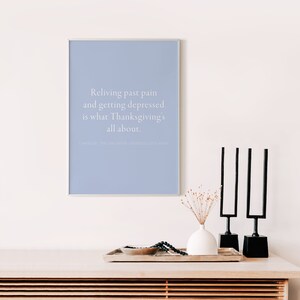 FRIENDS Chandler Thanksgiving Print - DIGITAL DOWNLOAD