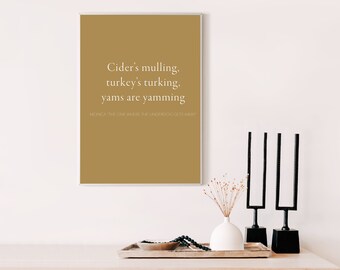 Friends Thanksgiving Monica Quote Print - DIGITAL DOWNLOAD