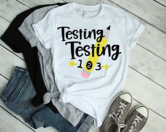 Testing Testing 123 **Staar Testing** Teacher's T-Shirt