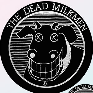 Dead Milkmen Sticker