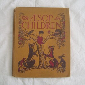 Vintage 1949 Edition THE AESOP For CHILDREN Illustrated Hardback Book 112 Pages