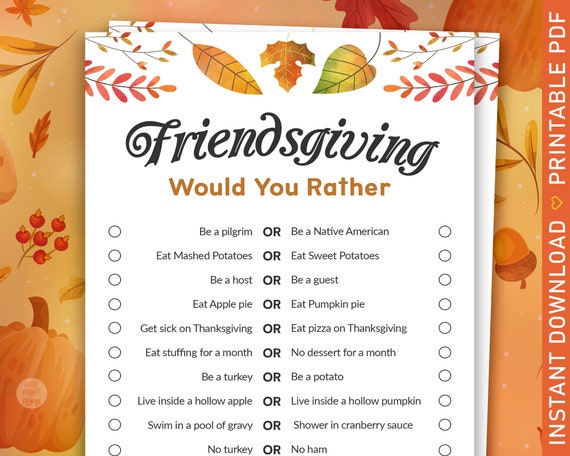 Friendsgiving Would You Rather Thanksgiving Friends Party 