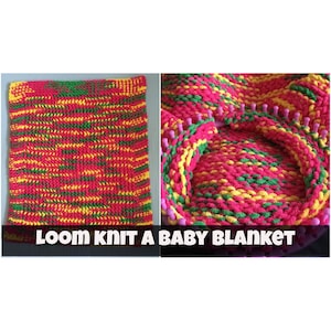 Loom Knit Baby Blanket Pattern