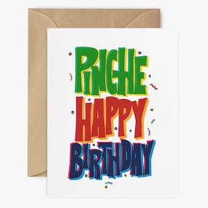 Funny Spanglish Birthday Card | Pinche Happy Birthday, Tarjeta de Cumpleaños en Español, Cute Spanish Greeting Card