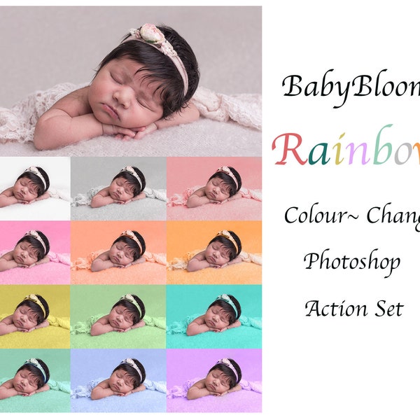 BabyBloom Rainbow Colour Change Photoshop Action  / Instant Download