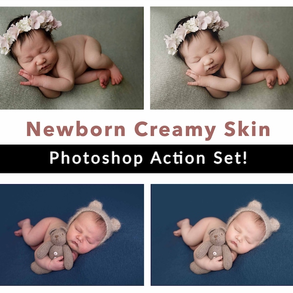 Newborn Creamy Skin ~ Photoshop Action Set