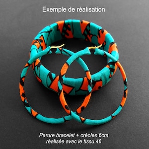 2.2cm bracelet set + wax hoop earrings - Choice of fabric and hoop size - Unique models, original and trendy gift idea
