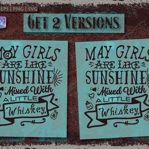 May Girls Are Like Sunshine mescolato con un piccolo whisky svg; Compleanno di maggio; Compleanno del Toro; tagliare il file; May Girls Like Sunshine T-shirt