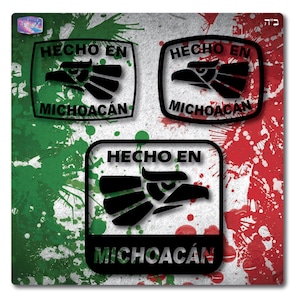 Hecho En Michoacán, Michoacan, Hecho en Mexico, made in michoacan, made in mexico, mexico svg, mexico