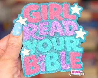 Girl Read Your Bible Freshie | Faith Car Air Freshener