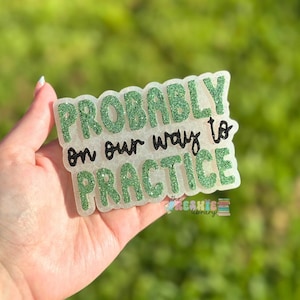 On Our Way To Practice Freshie, Car Scent, Car Air Freshener | CUSTOM
