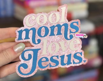 Cool Moms Love Jesus Car Freshie | Scented Freshy