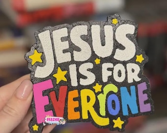 Jesus is for Everyone Freshie |  Car Air Freshener