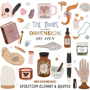 May include: A collection of digital clipart illustrations related to spiritualism and witchcraft. The illustrations include a book, crystals, herbs, candles, a hand with an eye, a mug, a pouch, a feather, a mortar and pestle, a jar of herbs, a jar of bath salts, a bundle of incense sticks, a string of beads, a bottle of essential oil, and a hand with lines. The text "The Doors to Other Dimension Are Open" is included in the image.
