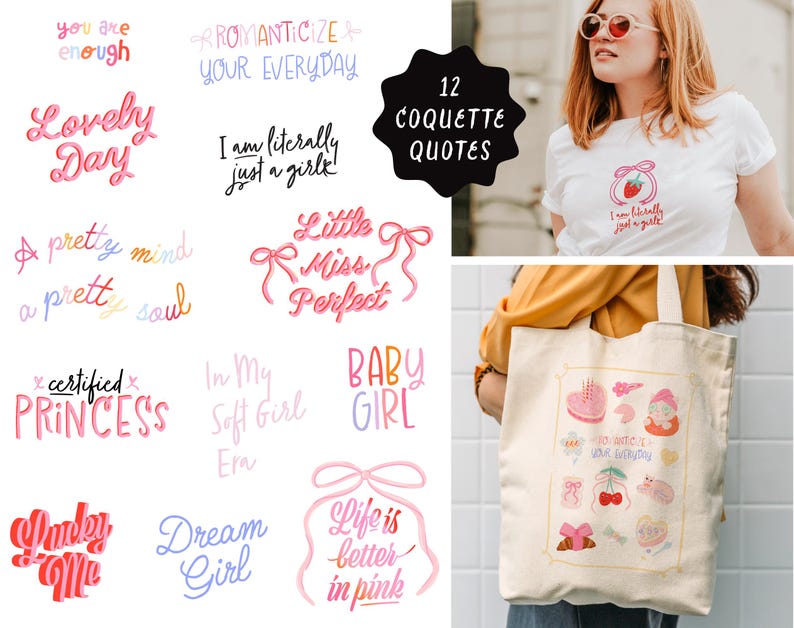 Op de afbeelding: Een afbeelding met "Coquette Quotes" in verschillende lettertypen en kleuren, waaronder "Lovely Day" en "Life is better in pink." De afbeelding toont ook een wit t-shirt met een aardbeienontwerp en een draagtas met schattige illustraties.