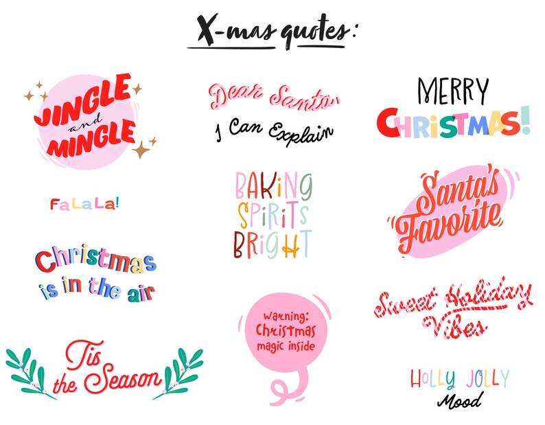 May include: A collection of colorful Christmas-themed quotes and phrases in various fonts. Phrases include "Jingle and Mingle," "Merry Christmas!," "Christmas is in the air," and "Sweet Holiday Vibes." The image has a white background.