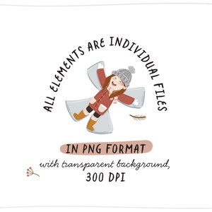 May include: A digital illustration of a girl making a snow angel. The text "All elements are individual files in PNG format with transparent background, 300 DPI" is below the image.
