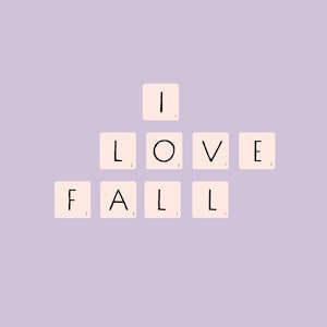 Impression d'automne. Citation de Scrabble Hello Autumn : J'aime l'automne par dessus tout. Légende d'automne. Conception de t-shirt d'automne. Affiche numérique. Téléchargement instantané au format PNG