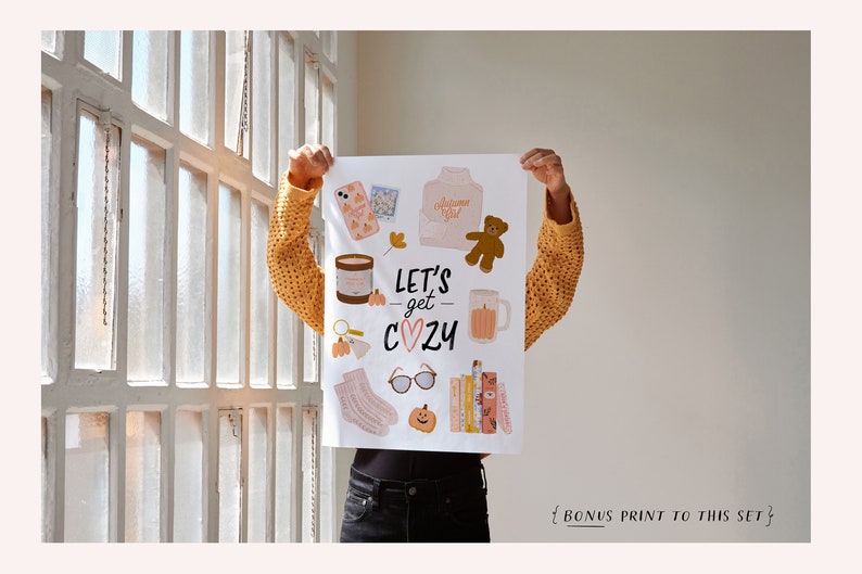May include: A white printable poster with illustrations of cozy fall items, including a mug, a teddy bear, a pumpkin, a book, and a pair of glasses. The text on the poster reads "Let's get cozy".