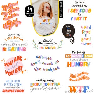 Funny Food Quotes. Eating Captions. Food Humorous saying. Food Lovers Phrases. Food T shirt Quotes Prints. Digital Png Svg Files