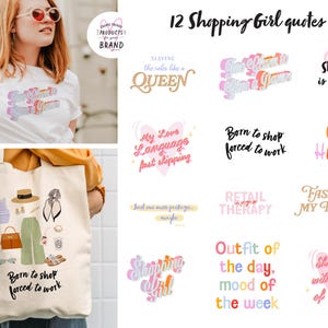 Op de afbeelding: De afbeelding toont een vrouw in een wit t-shirt met een shopping-thema. Een tote bag toont mode-items en de zin "Born to shop, forced to work". Extra afbeeldingen bevatten shopping quotes zoals "Shopping is my cardio".