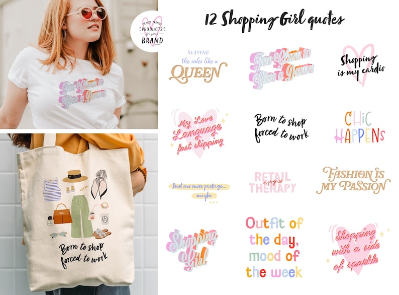 Op de afbeelding: De afbeelding toont een vrouw in een wit t-shirt met een shopping-thema. Een tote bag toont mode-items en de zin "Born to shop, forced to work". Extra afbeeldingen bevatten shopping quotes zoals "Shopping is my cardio".