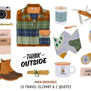 May include: A set of 13 travel-themed clipart illustrations and 2 quotes. The clipart includes a plaid shirt, a map, a compass, a pair of boots, a mug, a jar, a pack of matches, a notebook, a camera, a multi-tool, and a rope. The quotes are "Wanderment?" and "Think Outside".