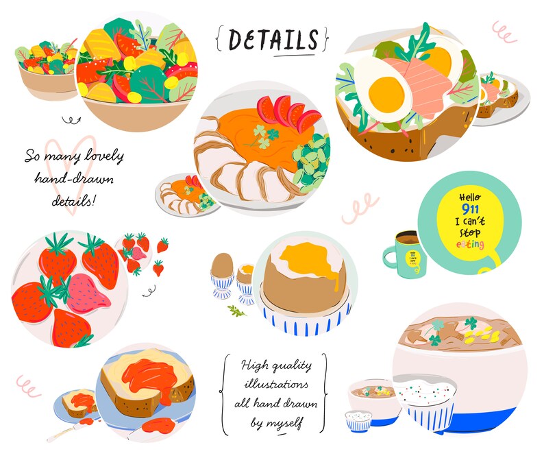 May include: A collection of hand-drawn illustrations featuring various food items, including a salad, a bowl of soup, a sandwich, a plate of strawberries, a poached egg, and a bowl of cereal. The illustrations are colorful and whimsical, with a focus on detail. The text "So many lovely hand-drawn details!" and "Hello 911 I can't stop eating" are included in the image.