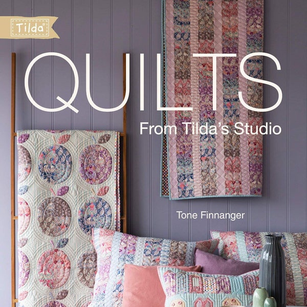 Quilts from Tilda's Studio, Tone Finnanger