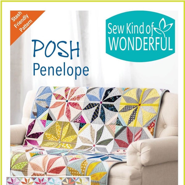 Posh Penelope Quilt Pattern, Digital PDF Pattern, Sew Kind of Wonderful