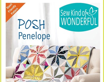 Posh Penelope Quilt Pattern, Digital PDF Pattern, Sew Kind of Wonderful