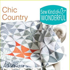 Chic Country Quilt Pattern, Digital PDF Pattern, Sew Kind of Wonderful