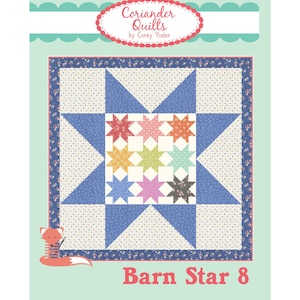 May include: A quilt pattern with a central star design and eight smaller stars in different colours. The quilt has a blue border and the text "Barn Star 8" at the bottom. The top of the image has the text "Coriander Quilts by Corey Yoder".