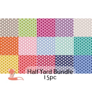 May include: A fabric bundle featuring 15 half-yard pieces in various colors, each with a white polka dot pattern. Colors include gray, green, pink, purple, orange, light pink, blue, mint, yellow, red, and navy. Text reads "Half Yard Bundle 15pc."