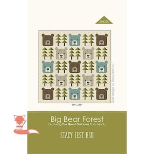 May include: A Big Bear Forest quilt with bear and tree patterns in brown, blue, and grey. The quilt measures 178 cm x 178 cm. The text "Big Bear Forest" and "STACY IEST HSU" are also visible.