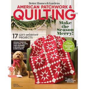 May include: The Better Homes & Gardens American Patchwork & Quilting magazine cover features a red and white star-patterned quilt draped over a green chair, a golden-colored dog wearing a red plaid bow, and text including 17 Gift-Worthy Projects.