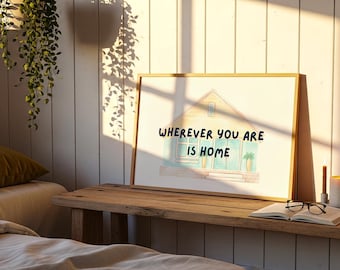Watercolor House Print: Wherever You Are Is Home - Cozy Wall Art (Digital Download)