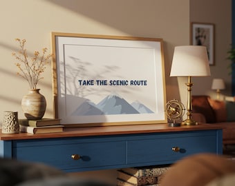 Minimalist Mountain Print: Scenic Route Travel Quote Wall Art