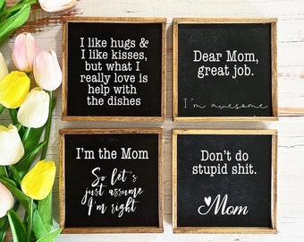 Mom / Mothers Day tiered tray signs, funny mom gifts, gifts for mom funny wooden signs