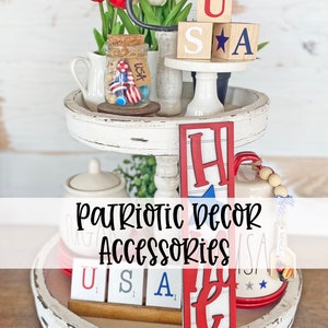 Patriotic tiered tray hutch, shelf decor-  4th of July, Memorial Day decor, blocks, vertical sign, glass bobble jar, canister scoop