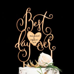 Best Day Ever Wedding Cake topper. Custom cake topper. Rustic Cake topper. Personalized topper. Bride and Groom names cake topper