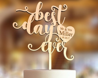 Best Day Ever Wedding Cake Topper. Wedding Cake Topper. FN30. Mr Mrs and Custom Surname engraved. Rustic Wedding Cake Topper